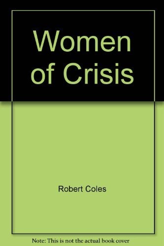 Women of Crisis Lives of Struggle and Hope