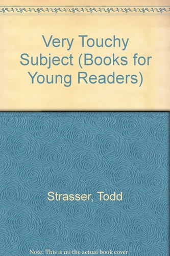 Very Touchy Subject (Books for Young Readers)