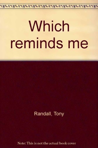 Which Reminds Me