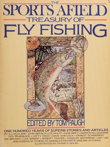 The Sports Afield Treasury of Fly Fishing