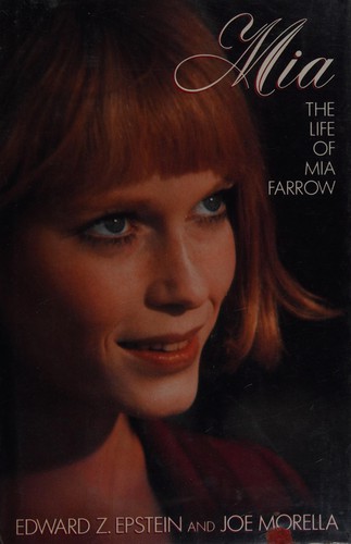 Mia: The Life of Mia Farrow