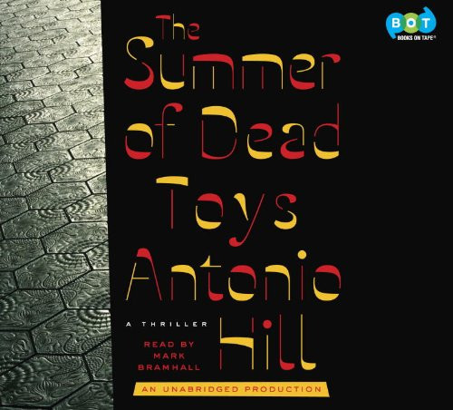 The Summer of Dead Toys