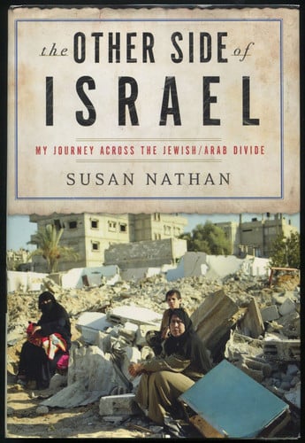 The Other Side of Israel My Journey Across the Jewish-Arab Divide