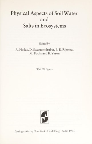 Physical aspects of soil water and salts in ecosystems (Ecological studies)