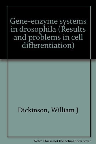 Gene-enzyme Systems in Drosophila