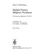 Multiple Primary Malignant Neoplasms: The Connecticut Experience, 1935-1964