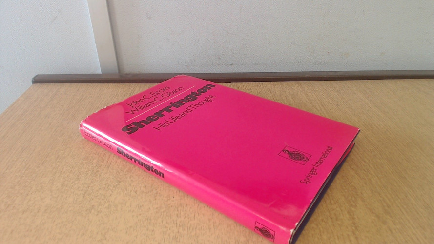 Sherrington, his life and thought