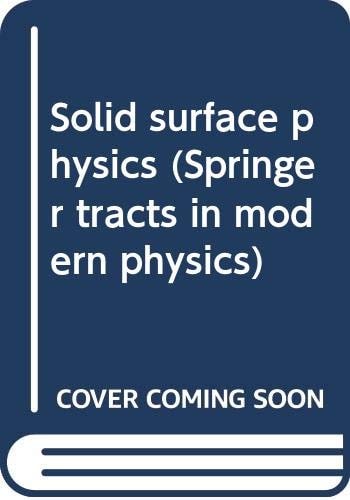 Solid Surface Physics