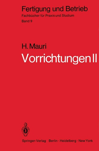 Vorrichtungen Reine Spannvorrichtungen, Bohrspannvorrichtungen, Arbeitsvorrichtungen, Prüfvorrichtungen, Fehler. 2
