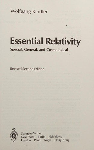 Essential Relativity: Special, General, and Cosmological (Texts and Monographs in Physics)