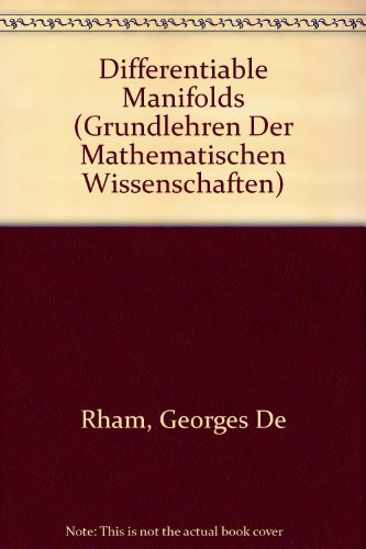 Differentiable Manifolds (Grundlehren Der Mathematischen Wissenschaften)