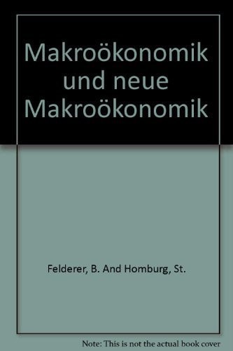 Makroökonomik und neue Makroökonomik