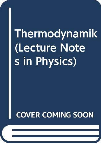 Thermodynamik (Lecture Notes in Physics)