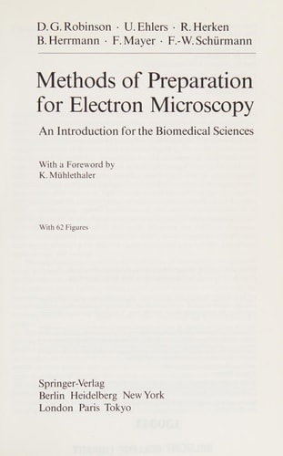 Methods of Preparation for Electron Microscopy: An Introduction for the Biomedical Sciences (English and German Edition)