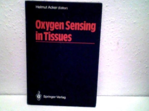 Oxygen Sensing in Tissues