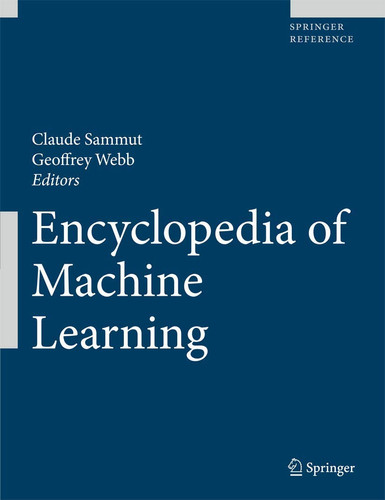 Encyclopedia of Machine Learning