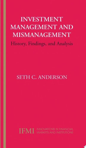 Investment Management and Mismanagement
