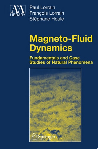 Magneto-Fluid Dynamics