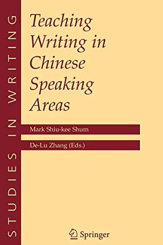 Teaching Writing in Chinese Speaking Areas (Advanced Series in Agricultural Sciences)