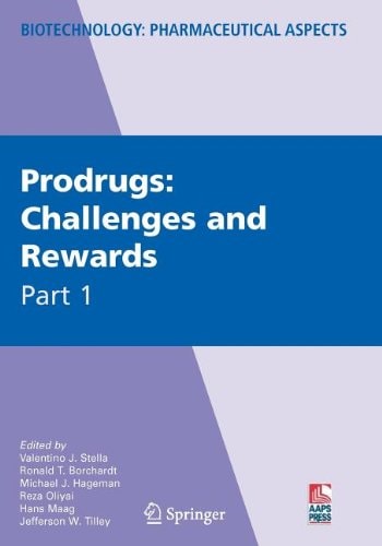Prodrugs Challenges and Rewards