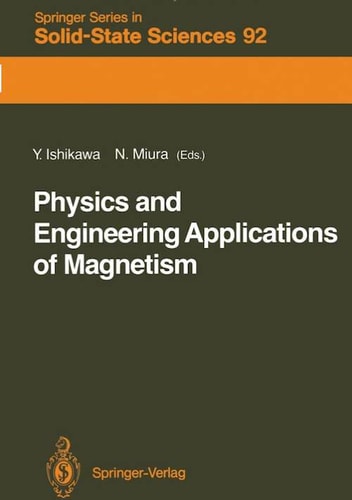 Physics and Engineering Applications of Magnetism (Springer Series in Solid-state Sciences)
