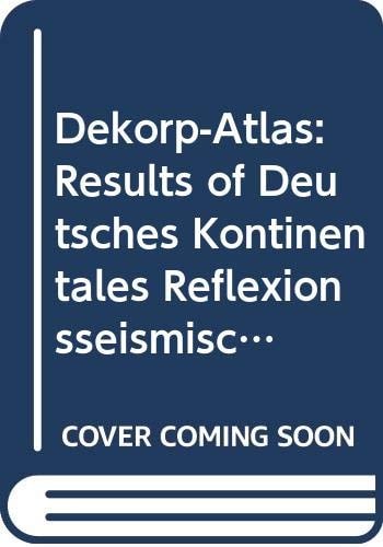 DEKORP-atlas Results of Deutsches Kontinentales Reflexionsseismisches Programm