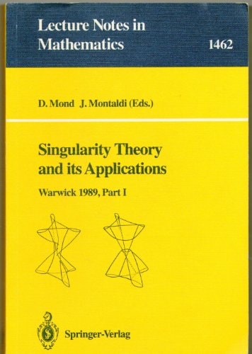 Singularity Theory and Its Applications: Warwick 1989, Part 1: Geometric Aspects of Singularities