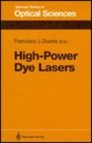 High-Power Dye Lasers (Springer Series in Optical Sciences)