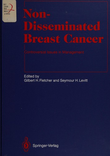 Non-Disseminated Breast Cancer: Controversial Issues in Management (Medical Radiology)