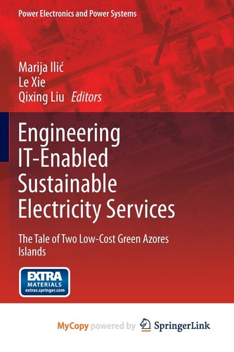 Engineering It-Enabled Sustainable Electricity Services The Tale of Two Low-Cost Green Azores Islands