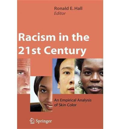 Racism in the 21st Century