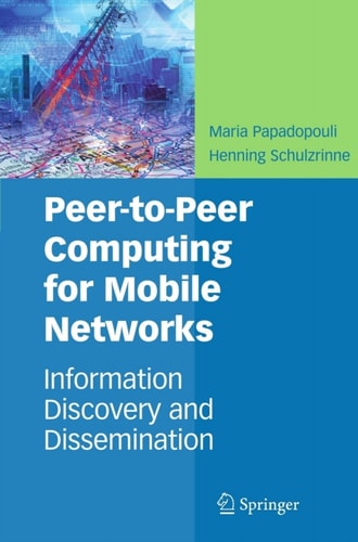 Peer-to-Peer Computing for Mobile Networks