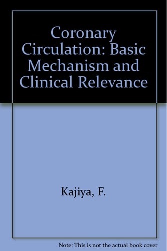 Coronary Circulation: Basic Mechanism and Clinical Relevance