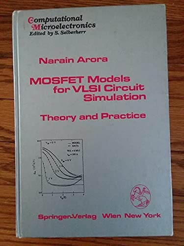 Mosfet Models for Vlsi Circuit Simulation: Theory and Practice (Computational Microelectronics)