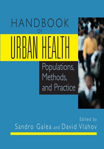 Handbook of Urban Health Populations, Methods, and Practice