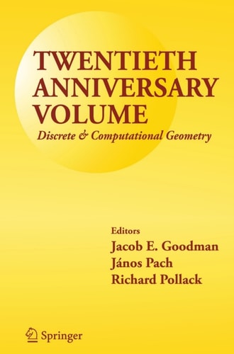 Twentieth Anniversary Volume: Discrete & Computational Geometry