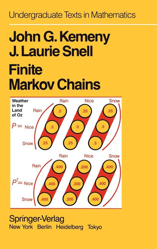 Finite Markov Chains With a New Appendix "Generalization of a Fundamental Matrix"