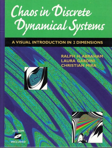 Chaos in Discrete Dynamical Systems A Visuell Introduction in 2 Dimensions