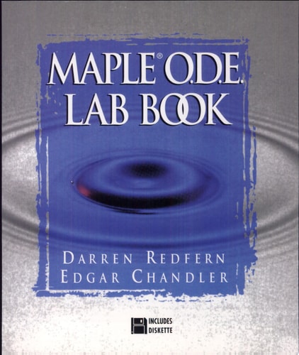 The Maple O.D.E. Lab Book
