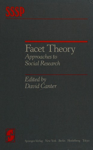 Facet Theory: Approaches to Social Research (Springer Series in Social Psychology)
