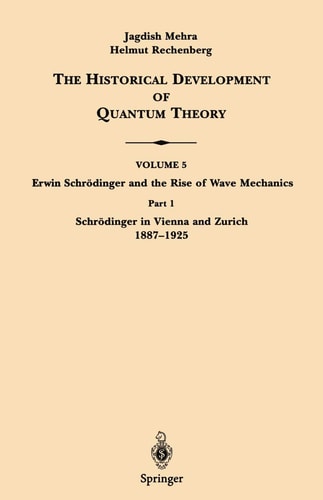 Part 1 Schrödinger in Vienna and Zurich 1887–1925