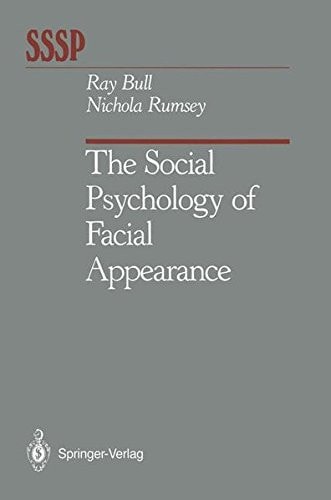 The Social Psychology of Facial Appearance (Springer Series in Social Psychology)