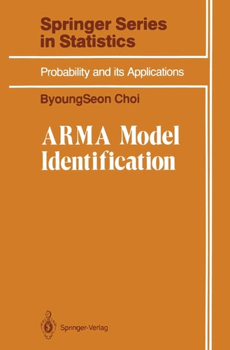 ARMA Model Identification (Springer Series in Statistics)