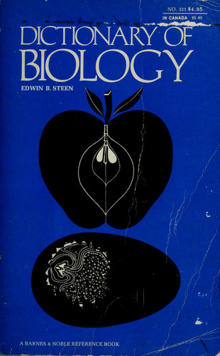 Dictionary of biology (Everyday handbooks, no. 321)