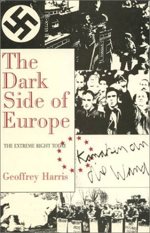 The Dark Side of Europe: The Extreme Right Today