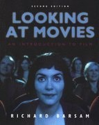 Looking at Movies: An Introduction to Film - Textbook Only
