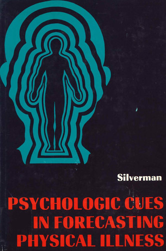 Psychologic cues in forecasting physical illness (Appleton psychiatry series)