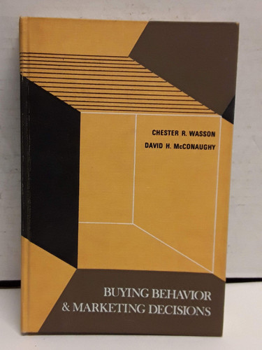 Buying Behavior and Marketing Decisions