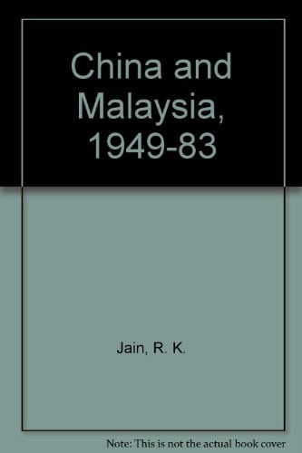 China and Malaysia, 1949-83