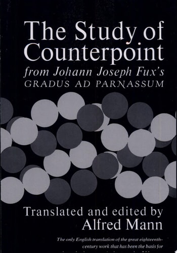 Study of Counterpoint From Johann Joseph Fux's Gradus Ad Parnassum